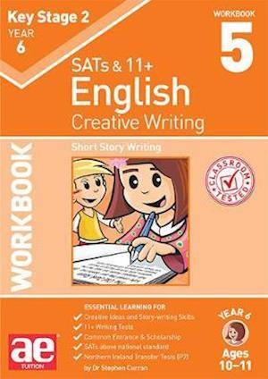 Cover for Dr Stephen C Curran · KS2 Creative Writing Workbook 5: Short Story Writing (Paperback Book) (2019)