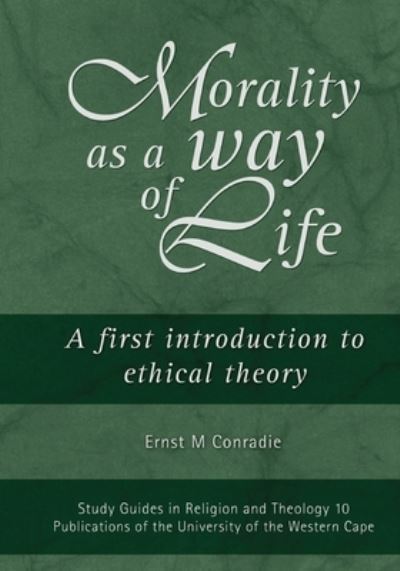 Cover for Ernst Conradie · Morality as a way of life (Paperback Book) (2006)