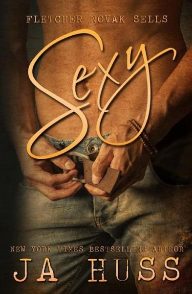 Cover for J a Huss · Sexy (Paperback Book) (2015)