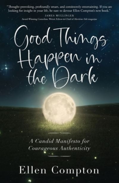 Cover for Ellen Compton · Good Things Happen in the Dark (Paperback Book) (2021)