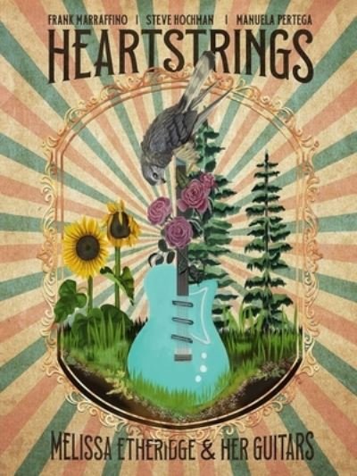 Heartstrings Melissa Etheridge and Her Guitars - Melissa Etheridge - Bøger - Z2 comics - 9781940878928 - 11. april 2023