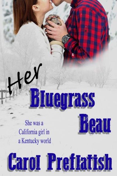 Cover for Carol Preflatish · Her Bluegrass Beau (Paperback Book) (2017)