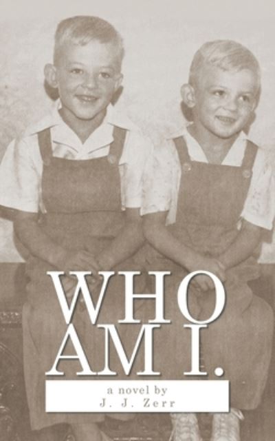 Cover for J J Zerr · Who Am I (Paperback Book) (2021)