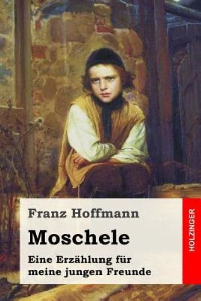 Cover for Franz Hoffmann · Moschele (Paperback Book) (2017)