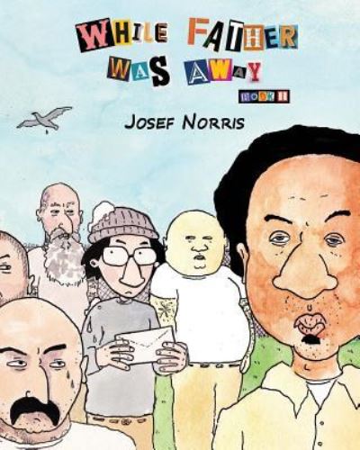 Cover for Josef Norris · While Father Was Away (Book 1) (Paperback Book) (2017)