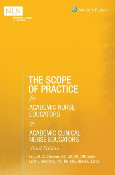 Cover for Linda S Christensen · The Scope of Practice for Academic Nurse Educators and Academic Clinical Nurse Educators, 3rd Edition - NLN (Paperback Book) (2019)