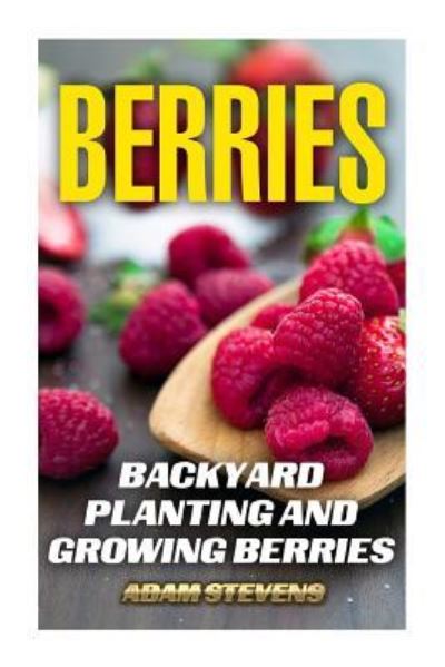Cover for Adam Stevens · Berries (Paperback Book) (2017)