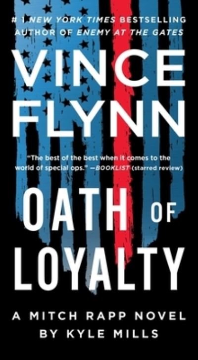 Cover for Vince Flynn · Oath of Loyalty - A Mitch Rapp Novel (Paperback Bog) (2023)