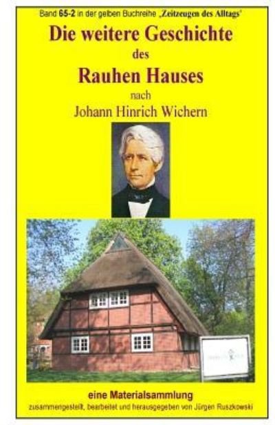 Cover for Juergen Ruszkowski · Die weitere Geschichte des Rauhen Hauses nach Wichern (Paperback Bog) (2018)