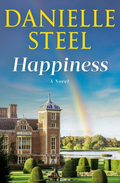 Cover for Danielle Steel · Happiness (Buch) (2023)