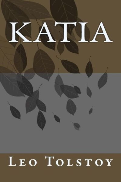 Cover for Leo Tolstoy · Katia (Paperback Book) (2018)