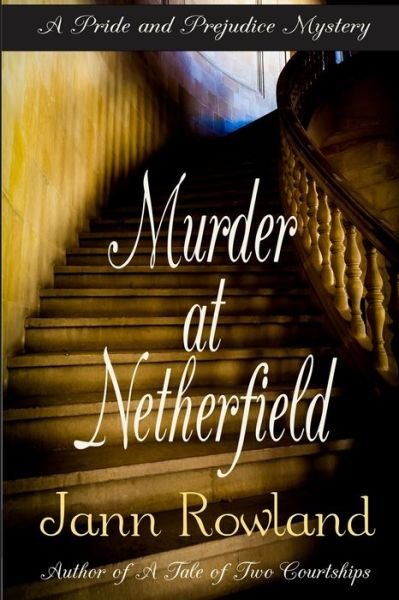 Cover for Jann Rowland · Murder at Netherfield (Paperback Book) (2020)