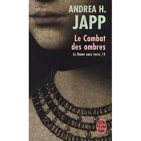 Cover for A. H. Japp · La Dame Sans Terre T04 Le Combat Des Ombres (Ldp Policiers) (French Edition) (Paperback Book) [French edition] (2009)