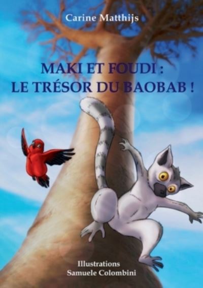 Maki et Foudi - Carine Matthijs - Livros - Books on Demand - 9782322398928 - 15 de outubro de 2021