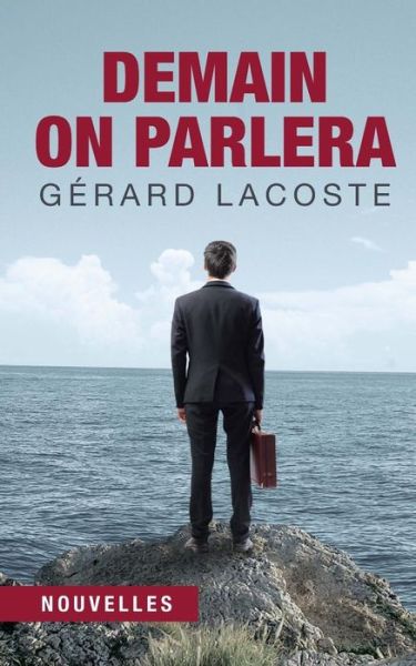 Cover for Gerard Lacoste · Demain on Parlera (Paperback Book) (2016)