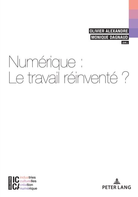 Cover for Numerique: Le Travail Reinvente? : 13 (Pocketbok) (2023)