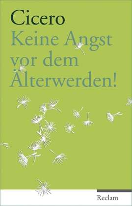 Cover for Cicero · Keine Angst vor dem Älterwerden! (Book)