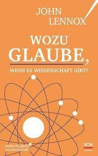 Cover for Lennox · Wozu Glaube, wenn es Wissenschaf (Book)