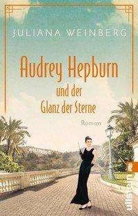 Cover for Weinberg · Audrey Hepburn und der Glanz d (Bog)