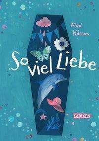 Cover for Nilsson · So viel Liebe (Buch)