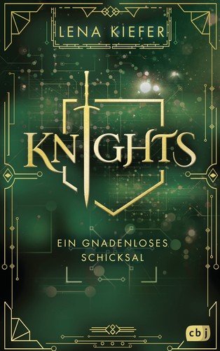 Cover for Lena Kiefer · KNIGHTS - Ein gnadenloses Schicksal (Book) (2022)
