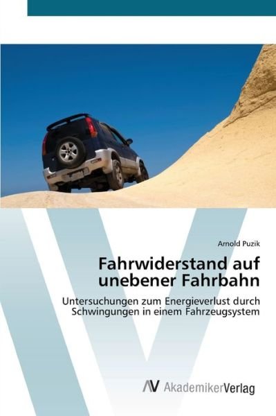 Cover for Puzik · Fahrwiderstand auf unebener Fahrb (Bog) (2012)