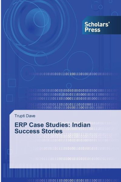 Cover for Trupti Dave · Erp Case Studies: Indian Success Stories (Paperback Bog) (2014)