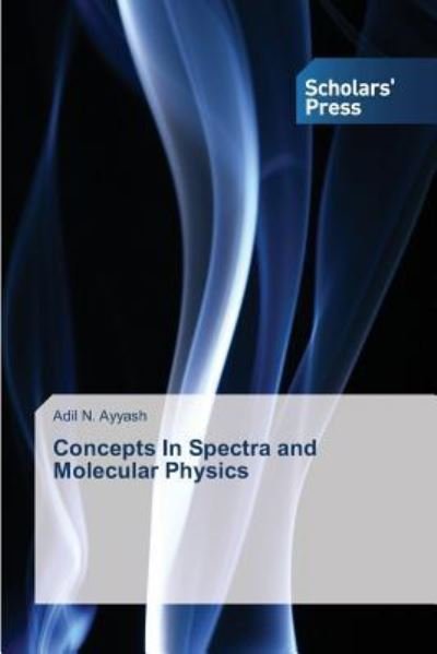 Cover for Ayyash · Concepts In Spectra and Molecula (Book) (2015)