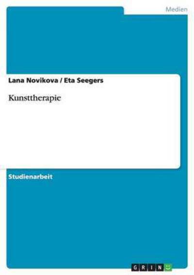 Cover for Lana Novikova · Kunsttherapie (Paperback Book) [German edition] (2013)