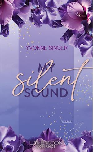 Cover for Yvonne Singer · My Silent Sound (Book) (2025)
