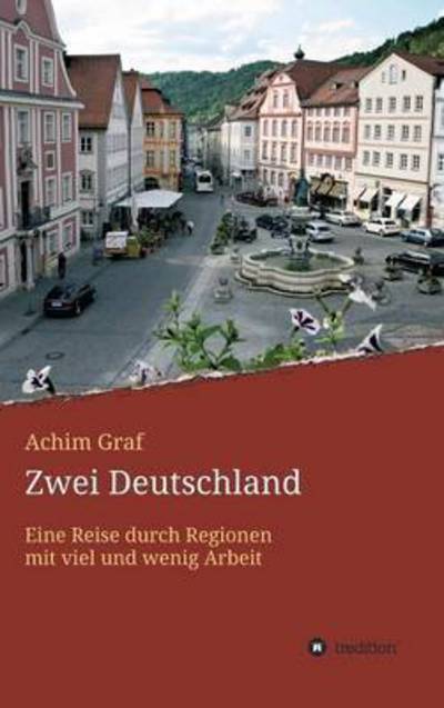 Cover for Achim Graf · Zwei Deutschland (Hardcover Book) (2015)