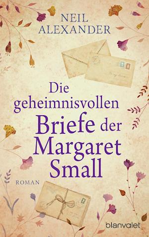 Cover for Neil Alexander · Die Geheimnisvollen Briefe Der Margaret Small (Book)