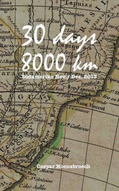 Cover for Hoensbroech · 30 days 8000 km (Book) (2017)