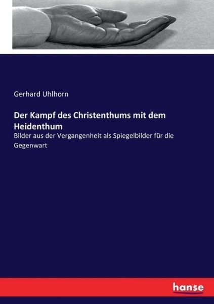 Cover for Uhlhorn · Der Kampf des Christenthums mit (Bok) (2017)