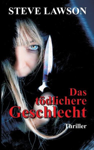 Cover for Lawson · Das tödlichere Geschlecht (Bok) (2018)