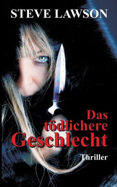 Cover for Lawson · Das tödlichere Geschlecht (Bog) (2018)