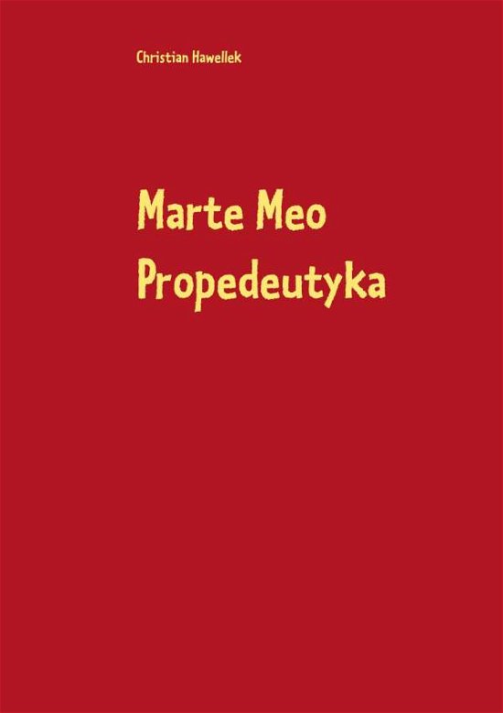 Cover for Hawellek · Marte Meo Propedeutyka (Bok) (2019)