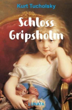 Cover for Tucholsky · Schloss Gripsholm (Book)