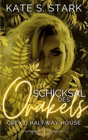 Cover for Kate S. Stark · Schicksal des Orakels (Book) (2023)