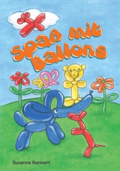 Cover for Susanne Rennert · Spaß mit Ballons (Book) (2022)