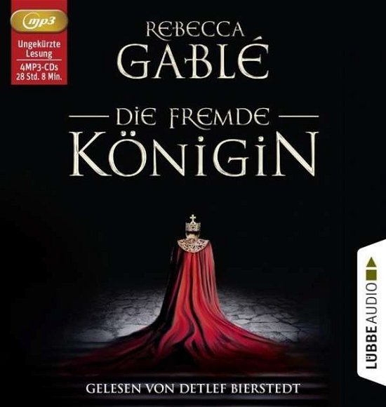 Cover for Rebecca Gablé · Die Fremde Königin (CD) (2018)