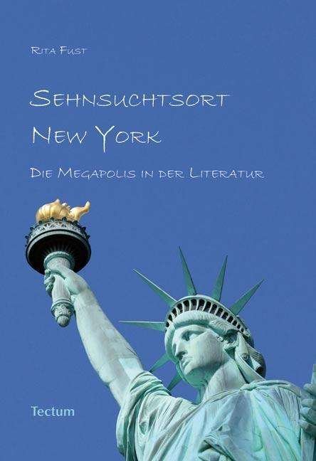 Cover for Fust · Sehnsuchtsort New York (Bog) (2010)