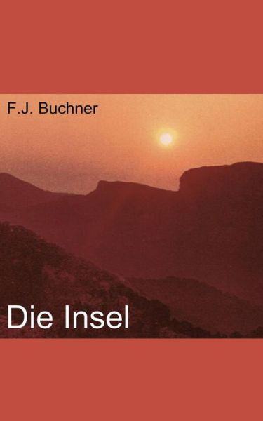 Cover for F J Buchner · Die Insel (Taschenbuch) [German edition] (2002)