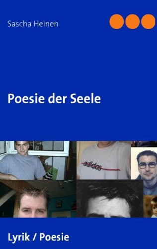 Cover for Sascha Heinen · Poesie Der Seele (Paperback Book) [German edition] (2008)