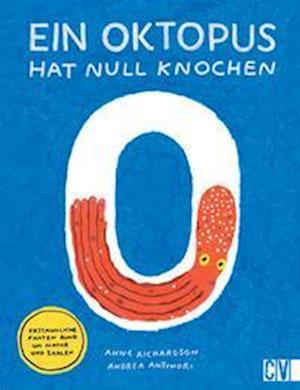 Cover for Anne Richardson · Ein Oktopus hat null Knochen (Book) (2023)