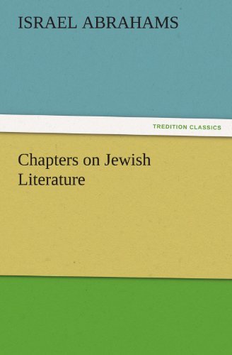 Chapters on Jewish Literature (Tredition Classics) - Israel Abrahams - Bücher - tredition - 9783842473928 - 30. November 2011