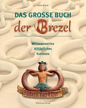 Cover for Irene Krauß · Das große Buch der Brezel (Paperback Book) (2016)