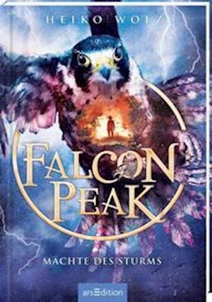 Cover for Heiko Wolz · Falcon Peak - Mächte des Sturms (Falcon Peak 3) (Hardcover Book) (2022)