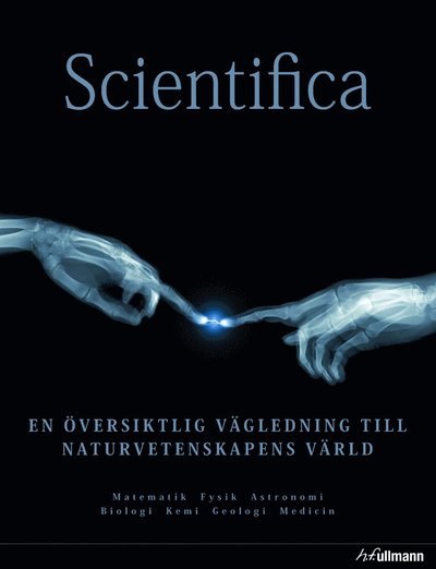 Cover for Ulrika Junker Miranda · Scientifica : en översiktlig vägledning till naturvetenskapens värld (Hardcover Book) (2013)