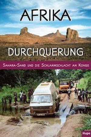 Cover for Ilona Hupe · Afrika-Durchquerung (Paperback Book) (2021)